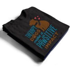 Cute Therapy Dogs Make a Pawsitive Impact Therapy Dog Team T Shirt - Dream Art Europa