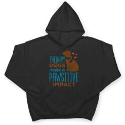 Cute Therapy Dogs Make a Pawsitive Impact Therapy Dog Team T Shirt - Dream Art Europa