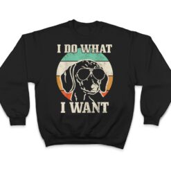 Dachshund Do What I Want Funny Wiener Dog Mom Vintage T Shirt - Dream Art Europa