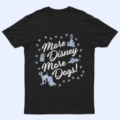 Disney Pets More Disney More Dogs! T Shirt