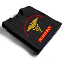 Do Not Pet The Human - Service Dog Humor T Shirt - Dream Art Europa