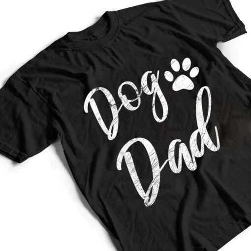 Dog Dad - Vintage Distressed Design - Funny Dog Paw T Shirt