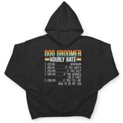 Dog Groomer Hourly Rate Pet Grooming Furologist Fur Artist T Shirt - Dream Art Europa