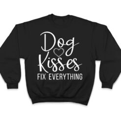 Dog Kisses fix everything Puppy Dog Lover T Shirt - Dream Art Europa