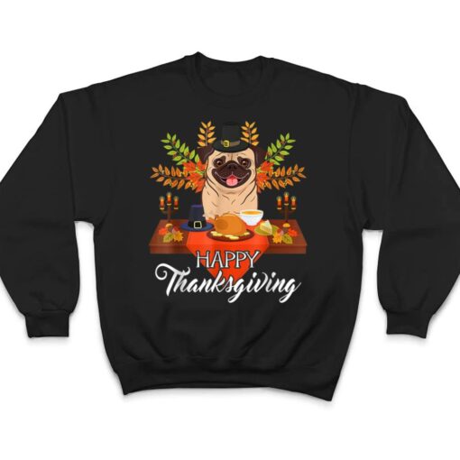 Dog Lovers Cute Pug Turkey Dish Happy Thanksgiving T Shirt