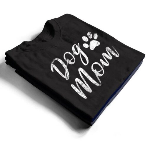 Dog Mom - Vintage Distressed Design - Funny Dog Paw T Shirt