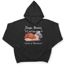 Dog Mom Dad Dogs Books Coffee T Shirt - Dream Art Europa