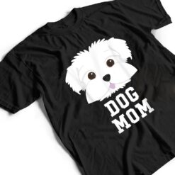 Dog Mom Maltese - Mothers Day T Shirt - Dream Art Europa