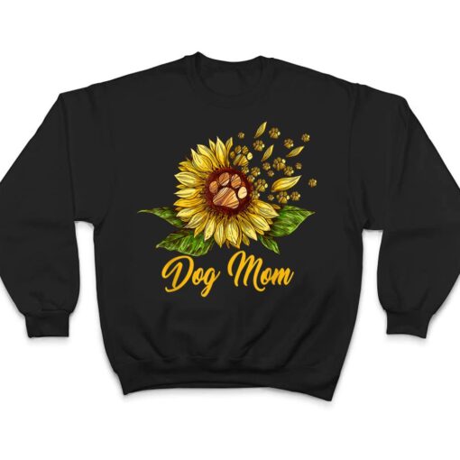 Dog Mom Sunflowers Dog Lover For Mother's Day T Shirt