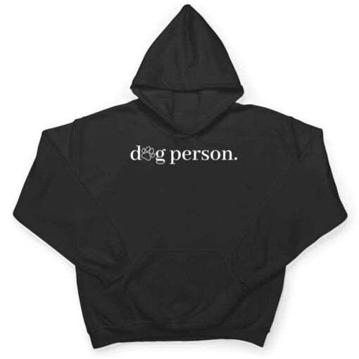 Dog Person Dog Lover Dog Trainer Pet Owner Dog Owner Puppy T Shirt