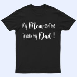 Dog Walking, Dog Mom, Dog Dad, Funny T Shirt