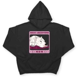 Dogo Argentino Mom Dog Owner Dogo Argentino T Shirt - Dream Art Europa