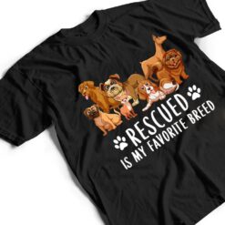 Dogs 365 Rescued Is My Favorite Breed Dog Lovers Gift T Shirt - Dream Art Europa