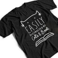 Easily Distracted-Cats And Books Funny Gift For Cat Lovers T Shirt - Dream Art Europa