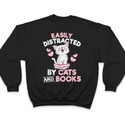 Easily Distracted By Cats and Books Cute Cat Book Lover T Shirt - Dream Art Europa