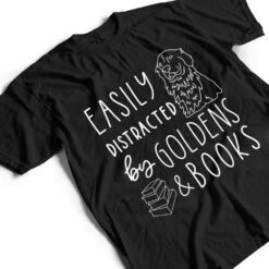 Easily Distracted Golden Retrievers & Books , Dog Lover T Shirt - Dream Art Europa