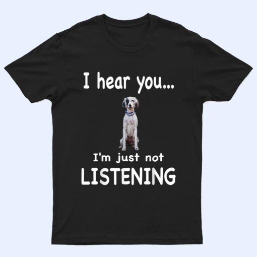 English Setter Dog - English Setter T Shirt