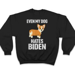 Even my dog hats biden Proud Ultra Maga For Trump supporter T Shirt - Dream Art Europa