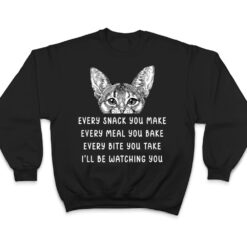 Every snack you make Every meal you bake Abyssinian Cat T Shirt - Dream Art Europa
