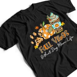 Fall Vibes & That Dog Mom Life Dog Paw Pumpkin Fall T Shirt - Dream Art Europa