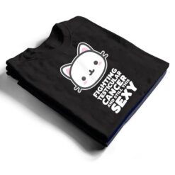 Fighting Esticular Cancer Still His Sexy Quote Cute Cat T Shirt - Dream Art Europa