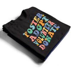 Foster Adopt Volunr Donate Animal Rescue Shelter T Shirt - Dream Art Europa