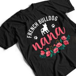 French Bulldog Nana Gifts Women Cute Dog Lover Christmas Mom T Shirt - Dream Art Europa