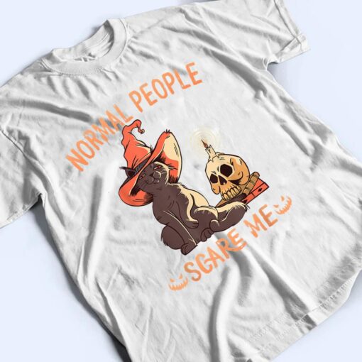 Funny Cat Halloween Normal People Scare Me  & Hoodies T Shirt