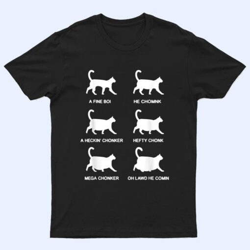 Funny Cat Meme Shirt Chonk Cat Evolution Chart For Cat Lover T Shirt