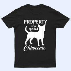 Funny Chiweenie Mom Dad Cute And Funny Property Dog Owner T Shirt