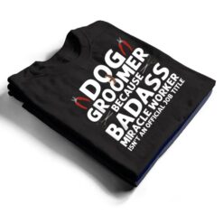 Funny Dog Groomer Art Pet Dog Grooming Lover T Shirt - Dream Art Europa