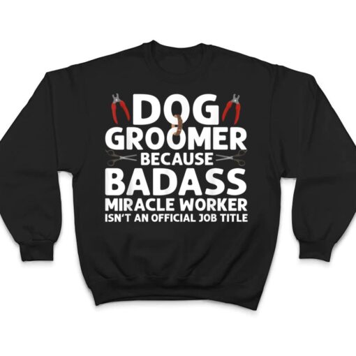 Funny Dog Groomer Art Pet Dog Grooming Lover T Shirt