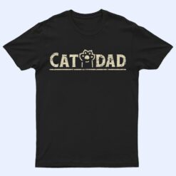 Funny Fathers Day Cat Dad T Shirt