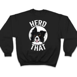 Funny Herd That Border Collie Animal Lover Dog T Shirt - Dream Art Europa