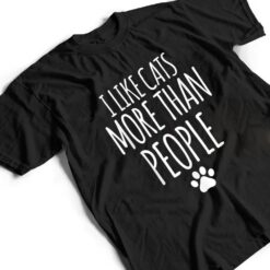 Funny I Like Cats More Than People T-Outfits For Cats Lover T Shirt - Dream Art Europa