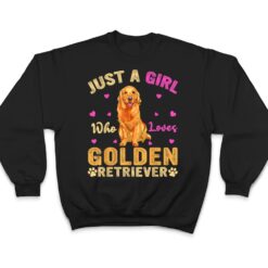 Funny Just A Girl Who Loves Golden Retriever Dog Lover Owner T Shirt - Dream Art Europa