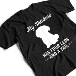 Funny Maltese Dog My Shadow Has Four Legs And A Tail T Shirt - Dream Art Europa