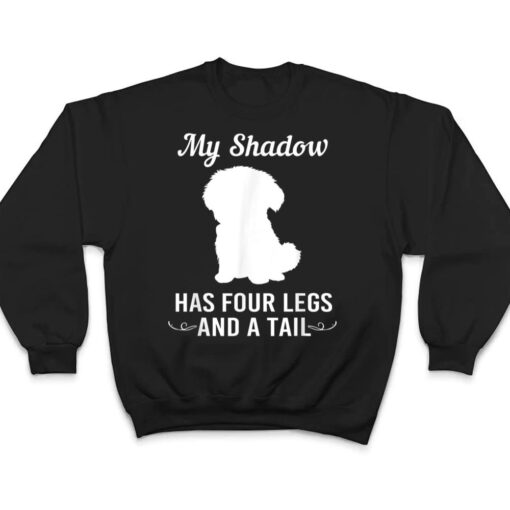 Funny Maltese Dog My Shadow Has Four Legs And A Tail T Shirt