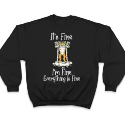 Funny Meow Cat It's Fine I'm Fine Everything Is Fine Cat T Shirt - Dream Art Europa