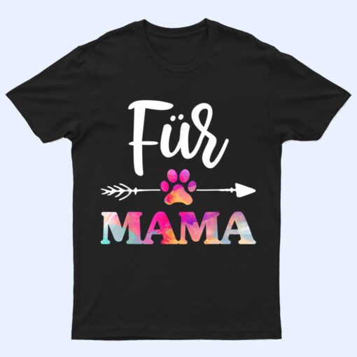 Fur Mama Pet Lovers  For Women, Mothers Day T Shirt