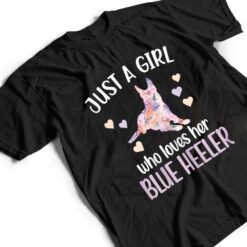 Girl Who Loves Her Blue Heeler Australian Cattle Dog T Shirt - Dream Art Europa