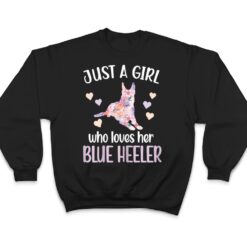 Girl Who Loves Her Blue Heeler Australian Cattle Dog T Shirt - Dream Art Europa