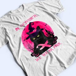 Halloween Black Cat Witch In October We Wear Pink T Shirt - Dream Art Europa