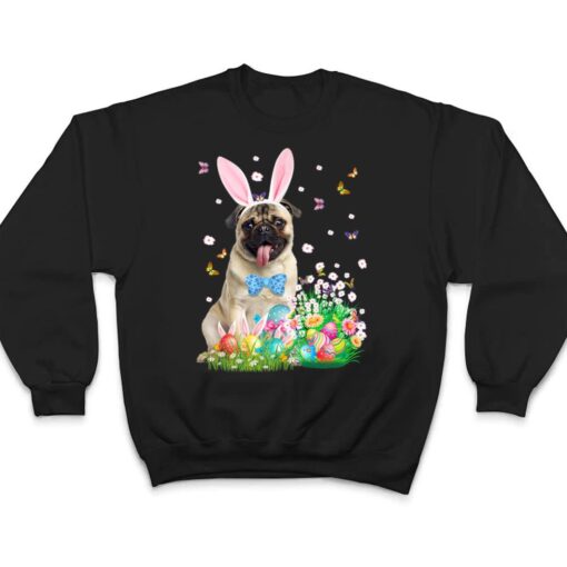 Happy Easter Cute Bunny Dog Pug Eggs Basket Funny Gifts T Shirt