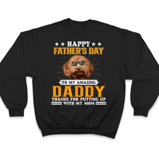 Happy Father's Day Cockerpoo Dog Dad Gifts T Shirt