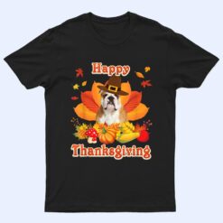 Happy Thanksgiving English Bulldog Dog I'm Thankful For My T Shirt