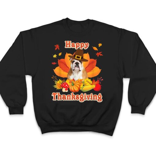 Happy Thanksgiving English Bulldog Dog I'm Thankful For My T Shirt