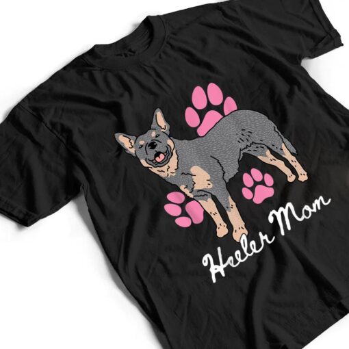 Heeler Mom  Australian Cattle Dog Owner Heeler T Shirt