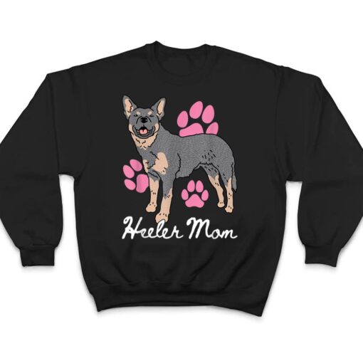 Heeler Mom  Australian Cattle Dog Owner Heeler T Shirt