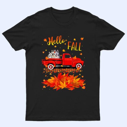 Hello Fall Husky Leaf Autumn Red Truck Dog Lover T Shirt